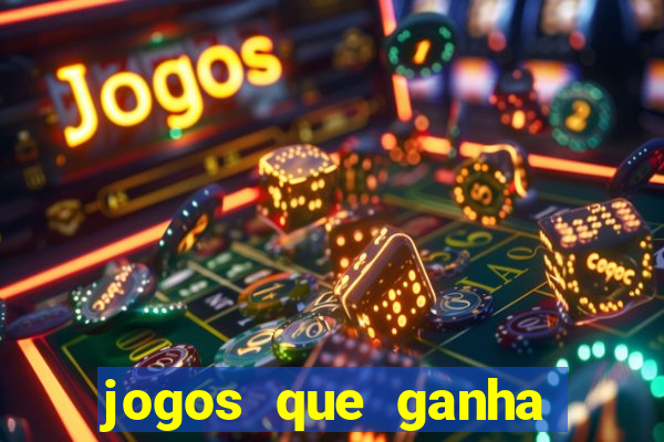 jogos que ganha dinheiro ao se cadastrar